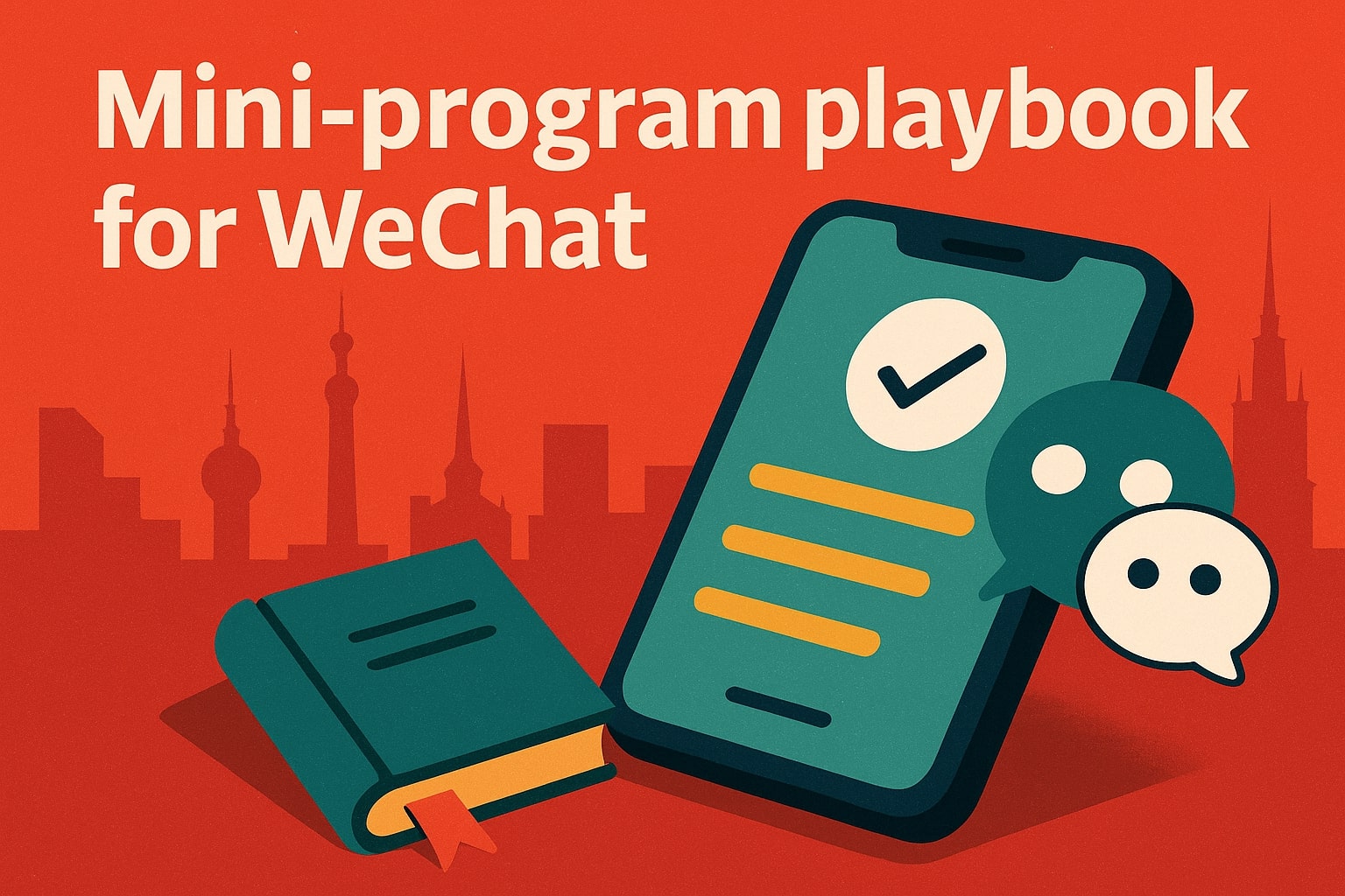 Mini-program playbook for WeChat